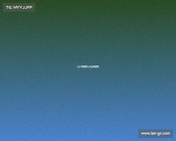 yjn电子竞技;ydg电子竞技